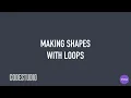 8 - Python Making Shapes with Loops