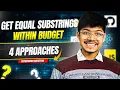 1208 Get Equal Substrings Within Budget 4 approaches Sliding Window Binary Search