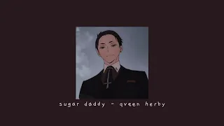 Download qveen herby - sugar daddy (slowed + reverb) MP3