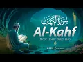 Download Lagu Surah Al-Kahf سورة الكهف | Soothing Voice Will Deeply Touch Your Soul إن شاء الله | WonderfulQuran