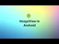 ImageView in Android Kotlin - 012