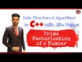 Prime Factorization of a Number Data Structure and Algorithms in C