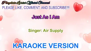 Download Air Supply - Just As I Am (Karaoke Version) MP3