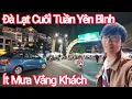 Download Lagu Đà Lạt Cuối Tuần Yên Bình Vắng Khách, Chợ Đêm Thưa Khách