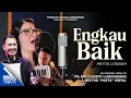 Download Lagu Ps. Gilbert Lumoindong, Meyta Londah - Engkau Baik (Official Music Video)