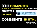 class 9 computer chapter 8 lecture 14 How to add comments in html