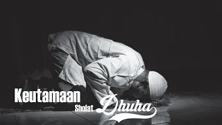 Download KEUTAMAAN SHOLAT DHUHA - Gus Miftah MP3