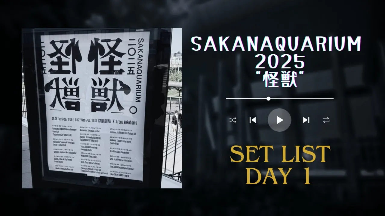 【メドレー】サカナクション SAKANAQUARIUM 2025 " 怪獣"  Set List Day1