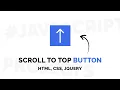 How To Make An Animated Scroll To Top Button Using jQuery Scroll To Top Button Design Torch
