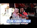 Download Lagu ADEME RUMAH TANGGA_ADDY P FT RIKA AYU || NEW PUTRA KLASIK EDISI DS PANYINGKIRAN LOR