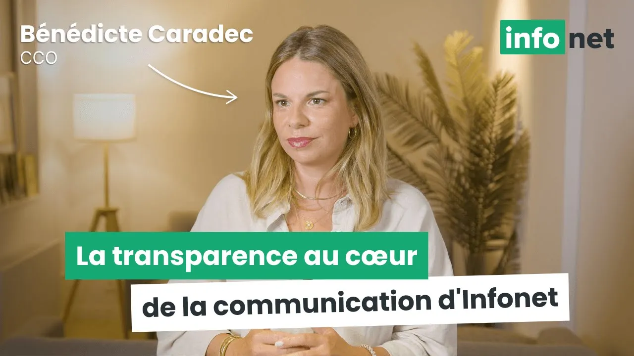Bénédicte Caradec, CCO : La transparence au cœur de la communication d'Infonet