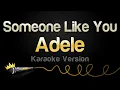 Download Lagu Adele - Someone Like You (Karaoke Version)