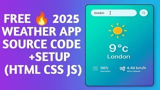 Free Weather App Using HTML CSS JavaScript 2025 Setup Guide Source Code