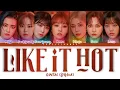 Download Lagu GWSN (공원소녀) – Like It Hot Lyrics (Color Coded Han/Rom/Eng)