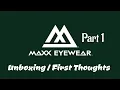 Maxx Eyewear Sunglasses Unboxing And First Thoughts Part 1