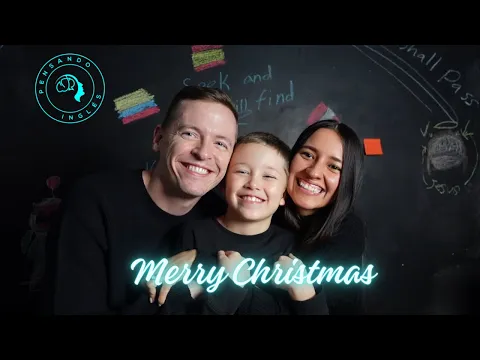 A1: lição de listening — ¡Feliz navidad! De mi familia a la tuya | Pensando Inglés