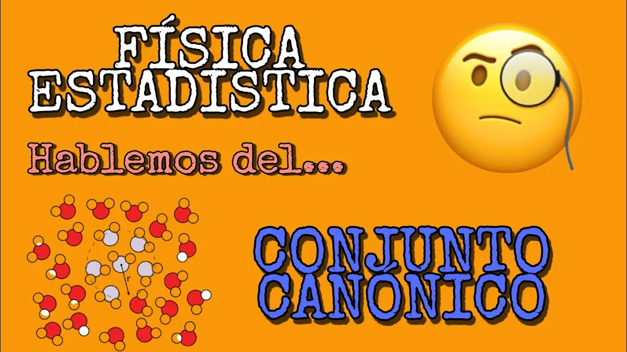CONJUNTO CANÓNICO [TEORÍA Y DEMOSTRACIONES]