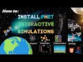 Installing PhET Simulations in Just 5 Minutes Without Any Hassle