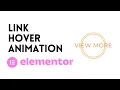 How to Add Link Hover Animation in Elementor 2022 WordPress Tutorial 2022
