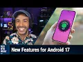 Android 17 s Best New Features Explained - What s New in Android 17