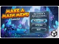 How to make MAIN MENU UI in Unity 3D - Easy and Step by Step Guide