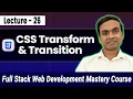 CSS Transform Transition Easing Animate Like a Pro Full Stack Web Development Course