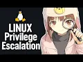How I Hack Linux Privilege Escalation