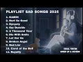 PLAYLIST SAD SONGS 2025 | Sped Up + Reverb Mix (Kamin, Die With A Smile, Dynasty)