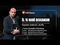 El te hara descansar por el copastor Anderson Jardim