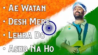 Download Arijit Singh: Ae Watan | Desh Mere | Lehra Do | Ashq Na Ho | Desh Bhakti Song MP3