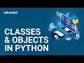 Classes Objects in Python Python OOP Tutorial Python for Beginners Python Training Edureka