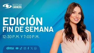 Noticias Caracol | Emisión mediodía fin de semana (12 de octubre de 2026)