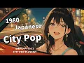 Download Lagu 【80's JAPANESE CITY POP🎵】Chill city pop| 夕暮れに染まるエモい時間|日本のシティポップplaylist 🎧 vol.48
