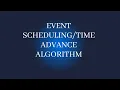 Event Advance Algorithm in Business Simulation Let s learn with Divya K S