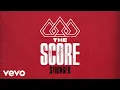 Download Lagu The Score - Stronger (Audio)