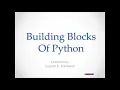 Basic Building Blocks Of Python Programming with Python 22616