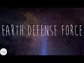 Download Lagu Emetsound - Earth Defense Force (Lyrics)