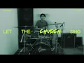 Lagu LET THE CHURCH SING | Eternal Loop Drum Cover and Lyrics | Tauren Wells |