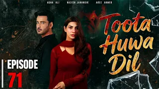 Toota Huwa Dil Episode 71 | Nazish Jahangir | Agha Ali | 7 SEP 2026 | Binge