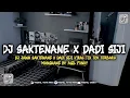 Lagu Dj Jawa Saktenane X Dadi Siji Viral Tik Tok Terbaru Mangkane By Agil fvnky .
