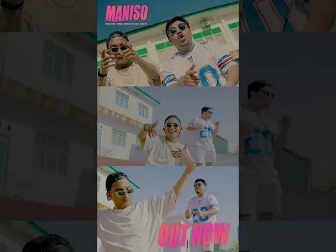 OUT NOW β MANISO β