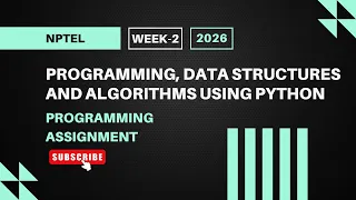 Programming Data Structures and Algorithms Using Python NPTEL Week 2 Assignment Answers 2026