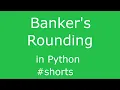 Python - Banker s Rounding