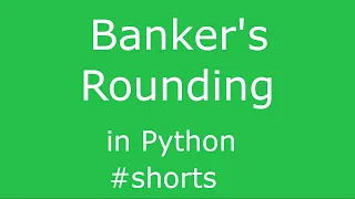 Python - Banker s Rounding