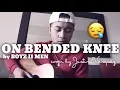 Download Lagu On Bended Knee x cover by Justin Vasquez