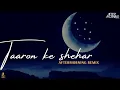 Download Lagu Taaron Ke Shehar Remix | Aftermorning Chillout