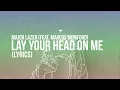 Major Lazer - Lay Your Head On Me (Lyrics) (feat. Marcus Mumford) (lyrics)