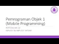 Pemrograman Objek 1 Mobile Programming - Pertemuan 10