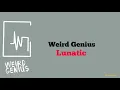 Weird Genius - Lunatic ( ft Letty ) | Lirik Terjemahan