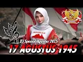 Download Lagu DJ Spesial Kemerdekaan 17 Agustus 1945 Terbaru Full Bass 2025 | DJ 17 Agustus 1945